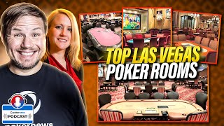 Top Las Vegas Poker Rooms w/ Jamie Kerstetter | PokerNews Podcast #859