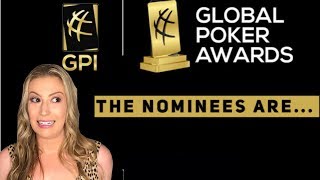 The Global Poker Awards Nominees Are...
