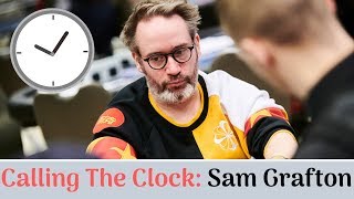 Calling The Clock on SAM GRAFTON